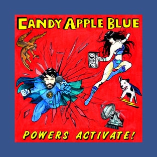 Powers Activate! T-Shirt