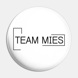 Mies van der Rohe Architecture Team Bauhaus Gift Pin