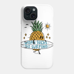 Work Sucks, Go Surfing Phone Case