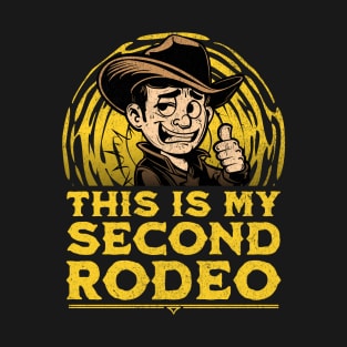 This is my Second Rodeo T-Shirt