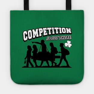 Competition Is Out There Tote