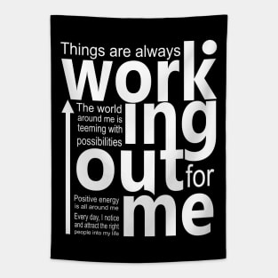 Things are always working out for me, Affirm abundant life Tapestry