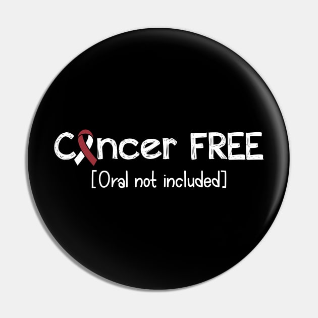 Cancer FREE- Oral cancer Gifts Oral cancer Awareness Pin by AwarenessClub