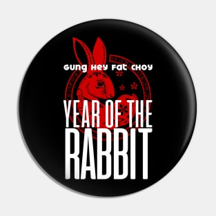 Chinese New Year, Year of the Rabbit 2023, Gung Hay Fat Choy No. 1 on Dark Background Pin