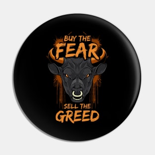 Buy The Fear Sell The Greed Bull Market Trader Pin