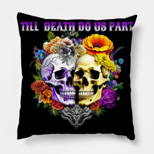 Till Death Do Us Part Pillow