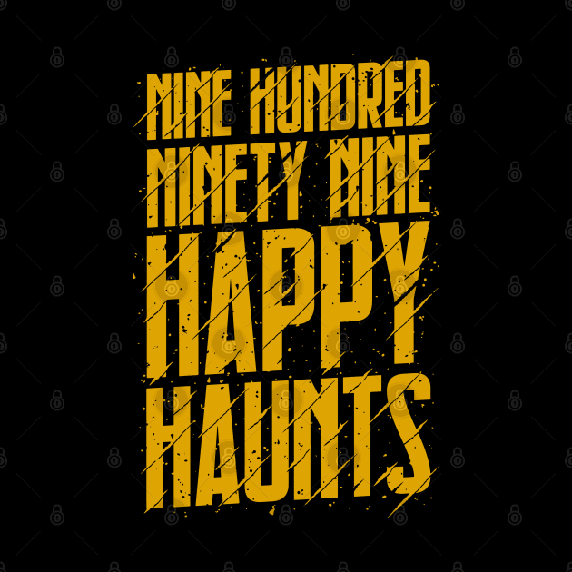 999 Happy Haunts by Oswaldland