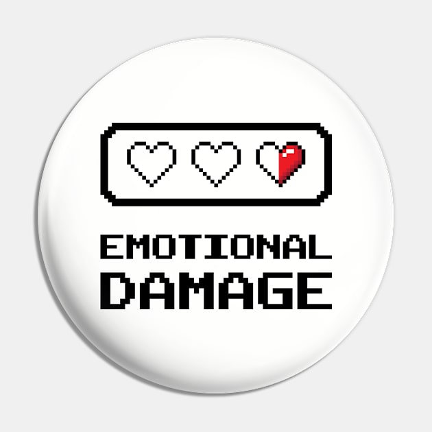 Emotional Damage Pin by Sticus Design