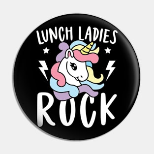 Lunch Ladies Rock - Unicorn Pin