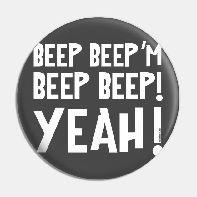 Beep Beep'm Beep Beep Yeah! Pin by The Chocoband