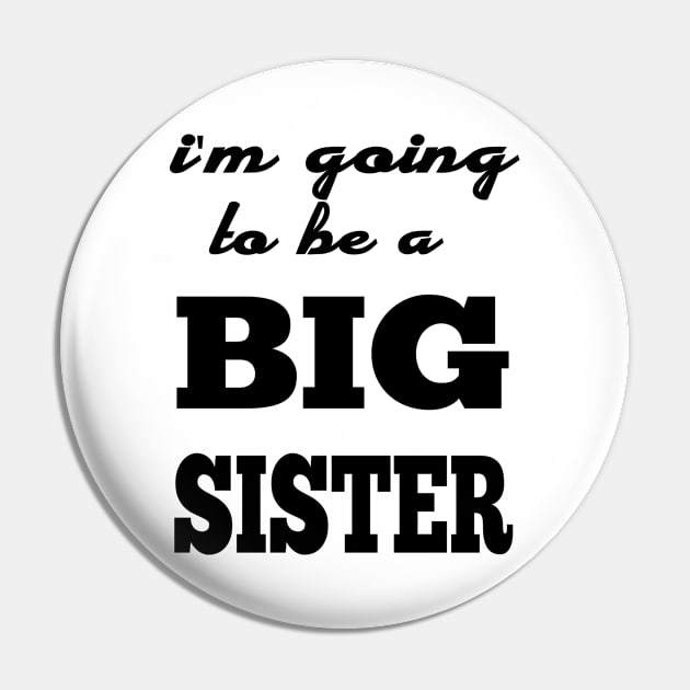 i'm going to be a big sister Pin by Gigart