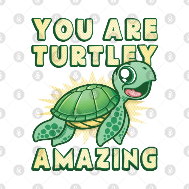 You Are Turtley Amazing by PnJ