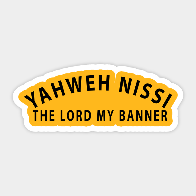 Yahweh Nissi The Lord My Banner Inspirational Christians - Yahweh - Sticker