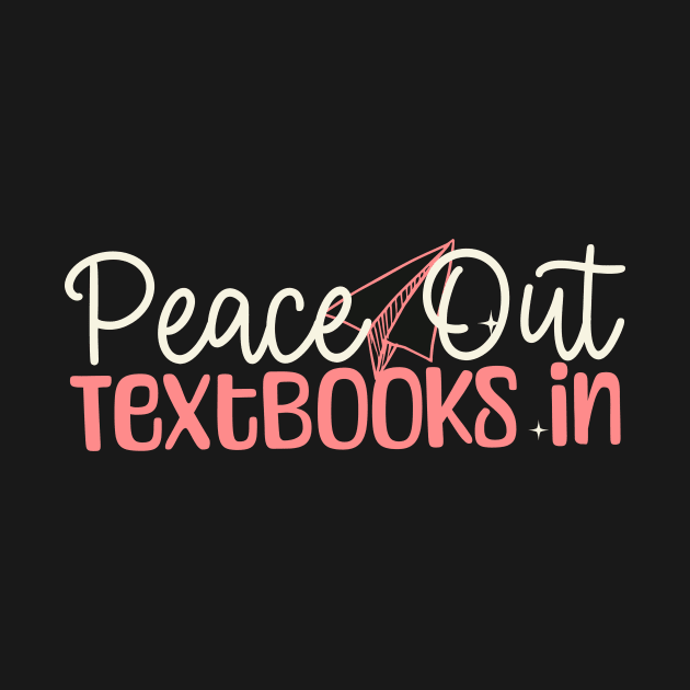 Unleash your inner 90s kid with our fun and stylish 'Peace Out, Textbooks In' design, perfect for the back-to-school season. by BusyMonkeyDesign