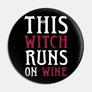 This Witch Runs On Wine - Halloween Running Pin