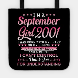 I'm A September Girl 2001 I Was Born My Heart On My Sleeve A Fire In My Soul A Mouth I Can't Control Tote