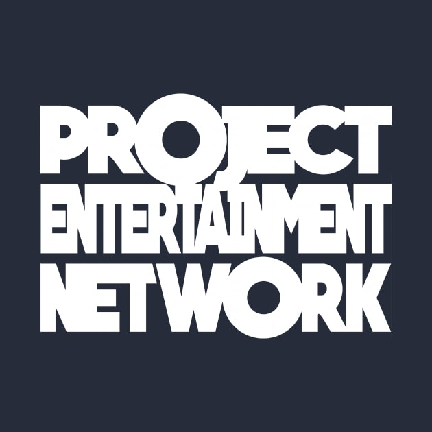 Project Entertainment Network by Project Entertainment Network