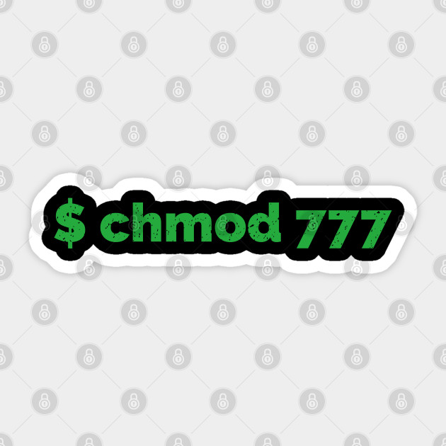 Linux Command Chmod 777 Linux Command Sticker Teepublic