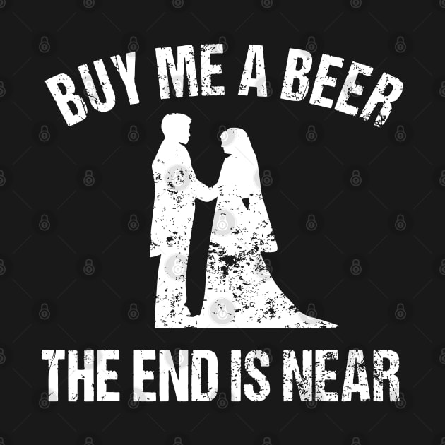 Buy Me a Beer The End is Near - Funny Bachelor by LEGO