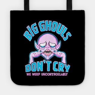 Big Ghouls Don't Cry Tote