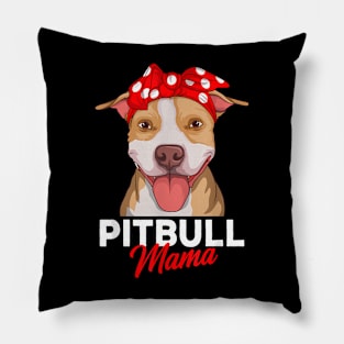 Pittie Mama Pitbull Dog Mom  Mothers Day Pillow