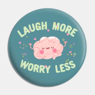 Laugh more worry less motivational quote typography Pin