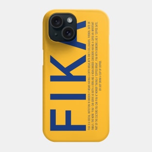 New Fika definition Sweden Phone Case