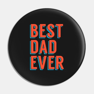 Best dad ever, word art, text design Pin