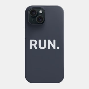 Runners Gift. Run. Minimalist Running. Marathon Phone Case