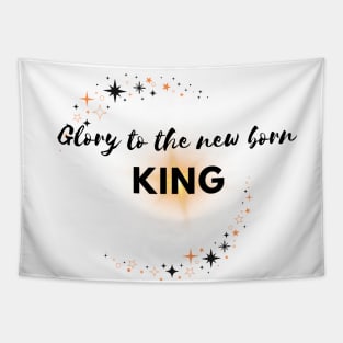 Glory to the New Born King Tapestry