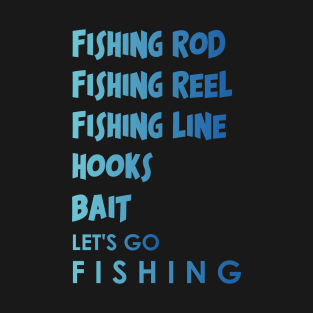 Fishing equipment T-Shirt
