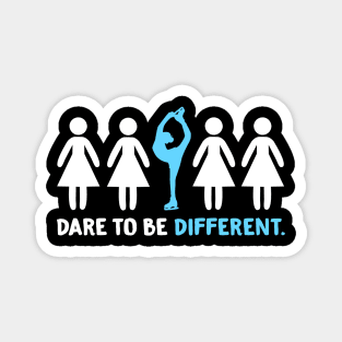 Figure Skating - Dare To Be Different Magnet