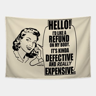 Defective Body Refund Tapestry