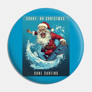 Santa Gone Surfing Pin