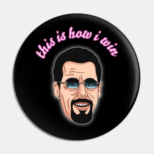 Uncut Gems - Adam Sandler "This is how I win" Pin