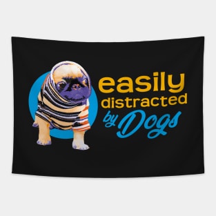 Easily Distracted By Dogs - Vibrant2 Tapestry