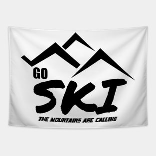 Go Ski The Mountains Are Calling Skiing Lover Tapestry