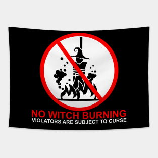 No Witch Burning! - Minimalist Witch and Wiccan Design Tapestry