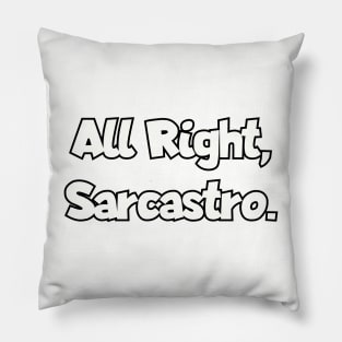 All right, Sarcastro. Pillow