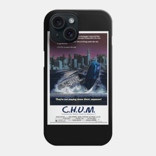 C.H.U.M. Phone Case