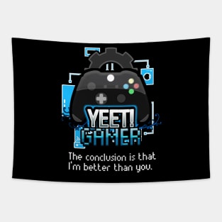 Yeet Gamer - Video Games Trendy Graphic Saying - Funny Sarcastic Tapestry