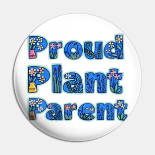 Proud Plant Parent - mint Pin