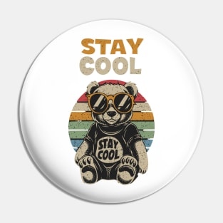 Stay Cool Teddy Bear Wearing Sunglasses Retro Design Pin