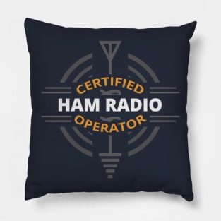 Certified Ham Radio Operator Pillow