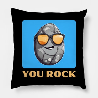 You Rock | Rock Pun Pillow