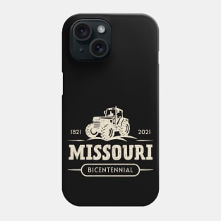 Missouri Bicentennial 1821-2021 200th Anniversary Tractor Phone Case