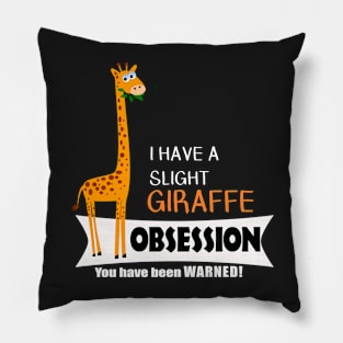 Cute Giraffe Gifts - Giraffe Obsession Pillow