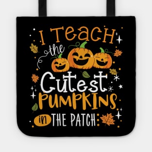 I Teach the Cutest Pumpkins in the Patch is the perfect fall teacher shirt to wear for Halloween or Thanksgiving. Tote
