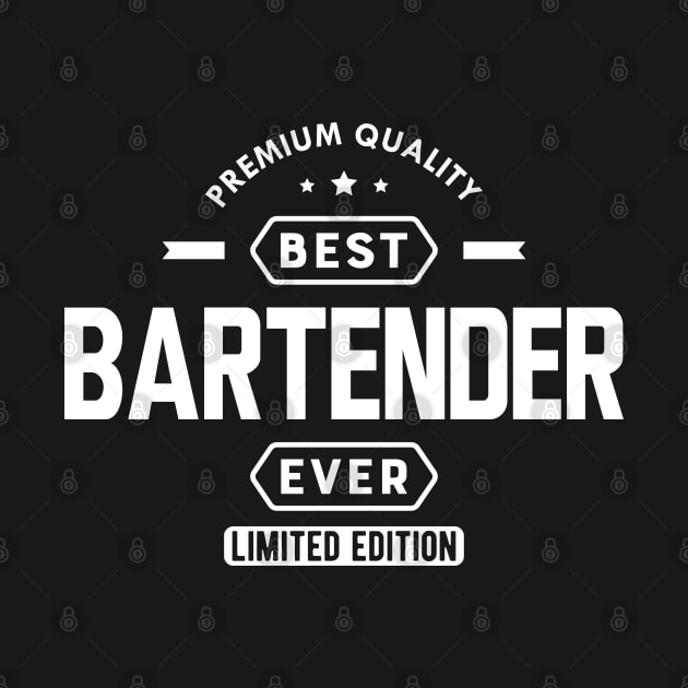 Bartender - Best Bartender Ever w by KC Happy Shop