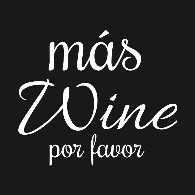 Mas Wine Por Favor by osodesigns